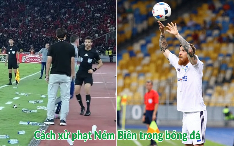 Cách xử phạt Ném Biên trong bóng đá