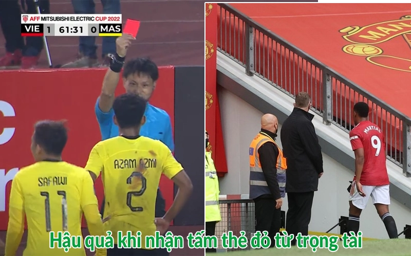Hậu quả khi nhận tấm thẻ đỏ từ trọng tài