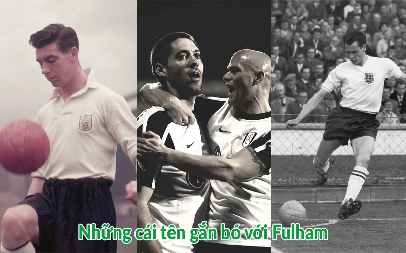Những cái tên gắn bó với Fulham
