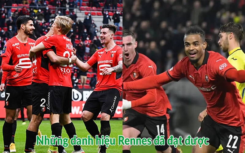Những danh hiệu Rennes đã đạt được