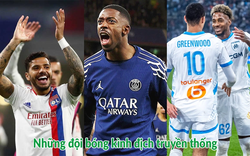 Những đội bóng kình địch truyền thống