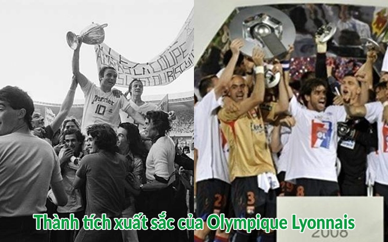 Thành tích xuất sắc của Olympique Lyonnais
